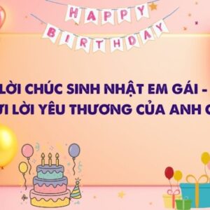 Chúc sinh nhật em gái
