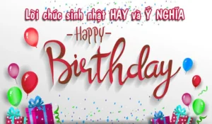Lời chúc sinh nhật ý nghĩa